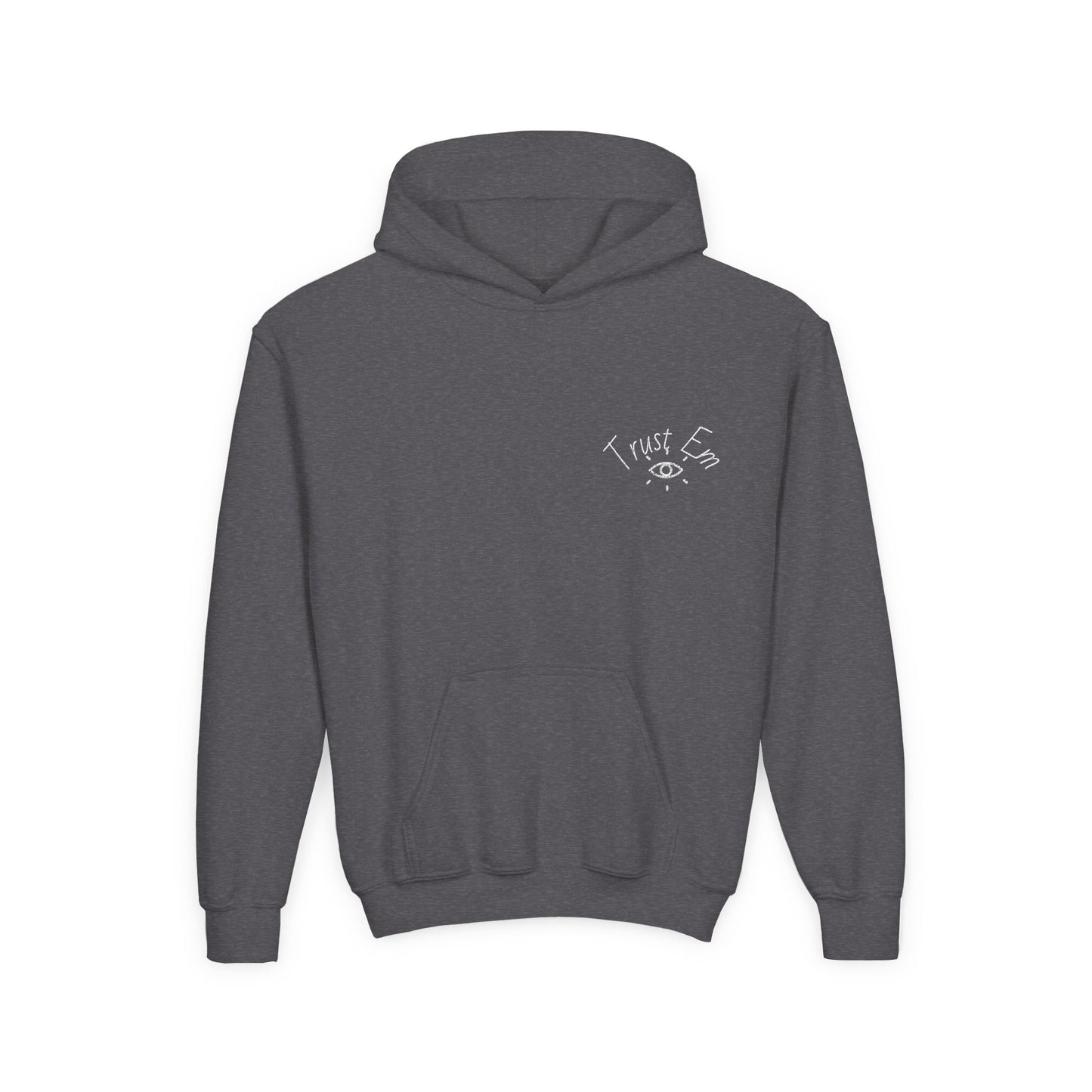 Youth Hooded Sweatshirt - Trust Em, Cozy Pullover, Perfect for Teens, Gift for Birthdays, Casual Use, Everyday Wear