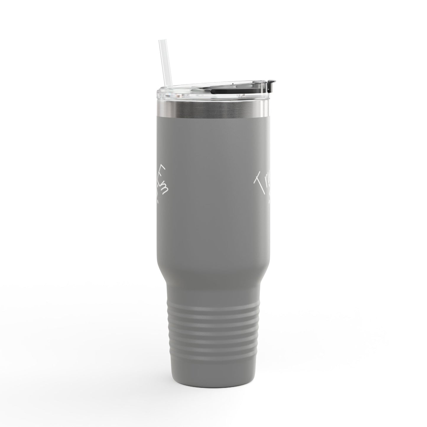 Trust 'Em Insulated Travel Mug - 40oz, Motivational Coffee Cup, Personalized Gift for Adventurers, Unique Road Trip Mug, Perfect for Camping