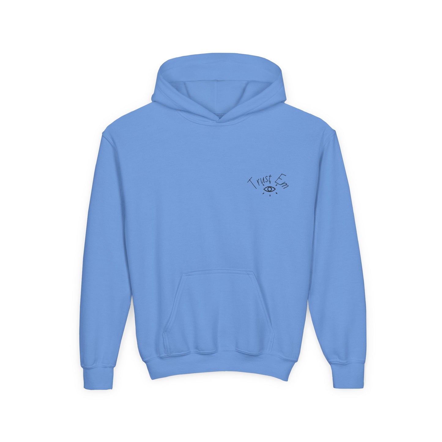 Trust Em Youth Hoodie - Cozy Sweatshirt for Teens, Casual Style, Perfect Gift for Birthdays, Holidays, Everyday Wear