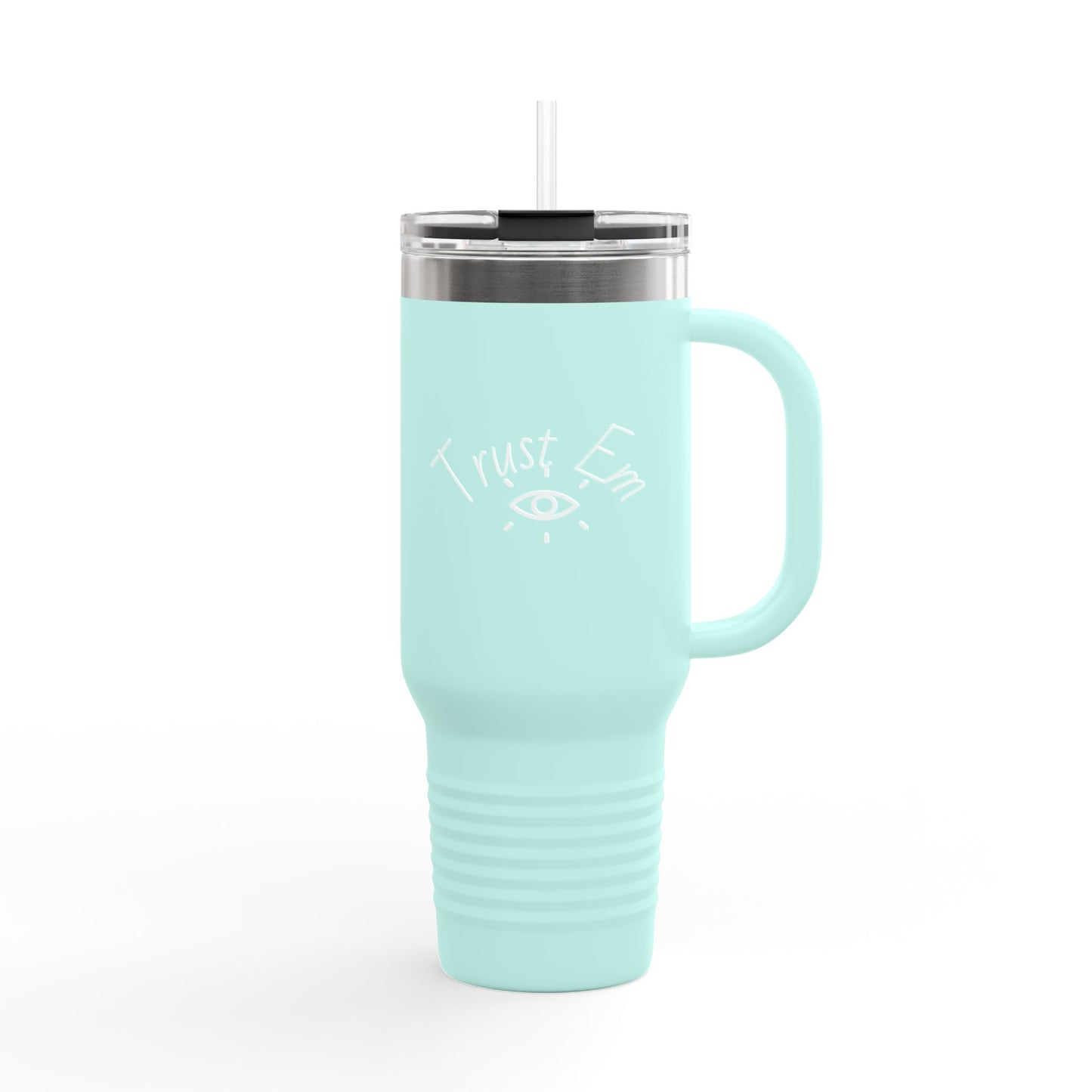 Trust 'Em Insulated Travel Mug - 40oz, Motivational Coffee Cup, Personalized Gift for Adventurers, Unique Road Trip Mug, Perfect for Camping