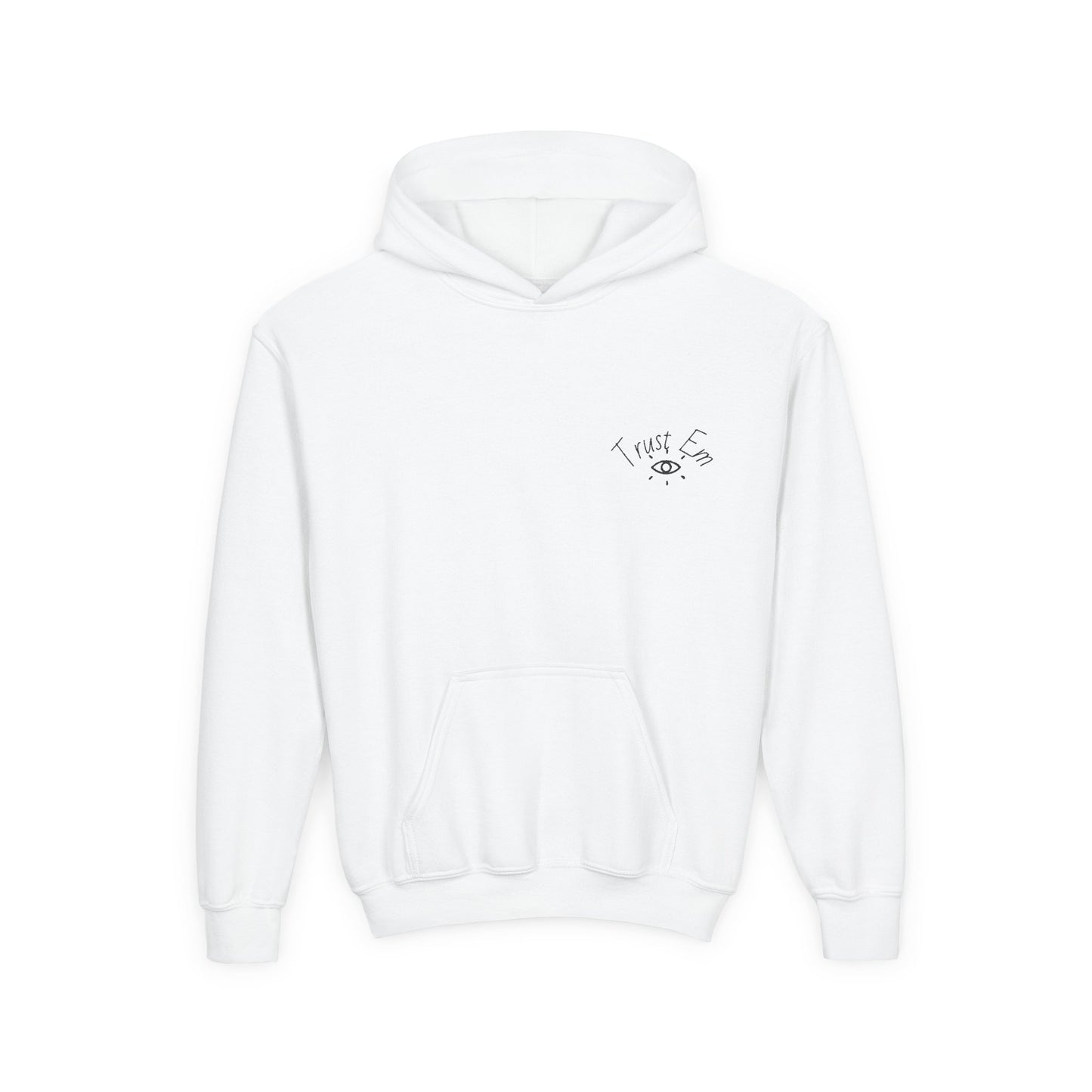 Trust Em Youth Hoodie - Cozy Sweatshirt for Teens, Casual Style, Perfect Gift for Birthdays, Holidays, Everyday Wear