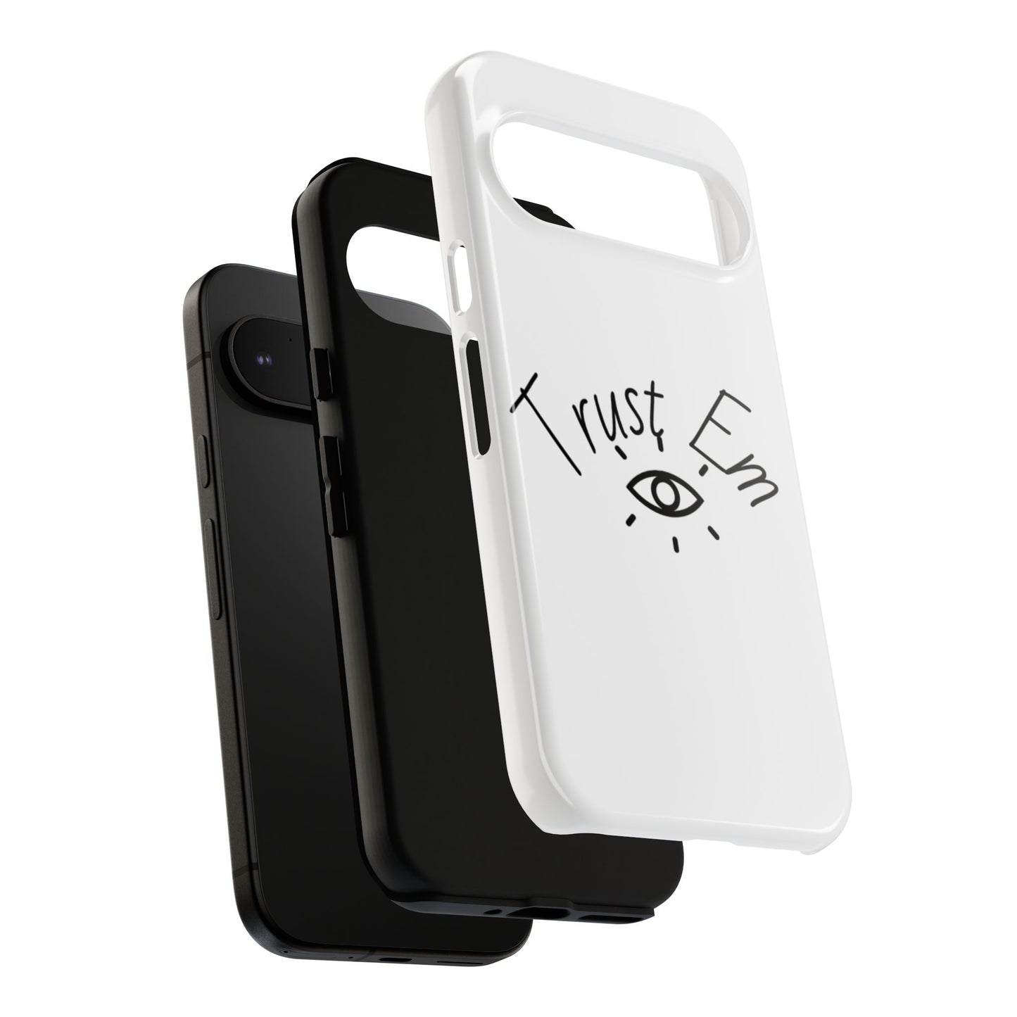 Trust Em Phone Case, Tough Cases for Teens, Trendy Phone Accessories, Gift for Friends, Stylish Phone Cover