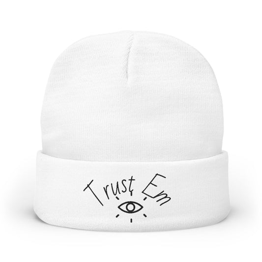 Trust Em Knit Beanie | Cozy Winter Hat, Handcrafted Beanie, Funny Beanie, Gift for Him/Her, Streetwear Accessory