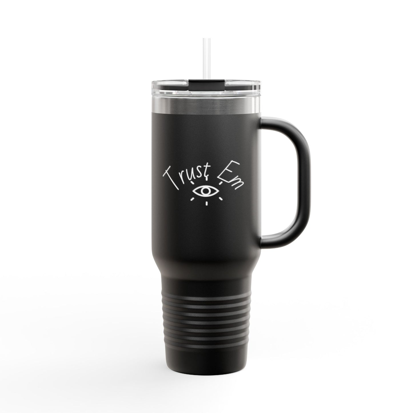 Trust 'Em Insulated Travel Mug - 40oz, Motivational Coffee Cup, Personalized Gift for Adventurers, Unique Road Trip Mug, Perfect for Camping