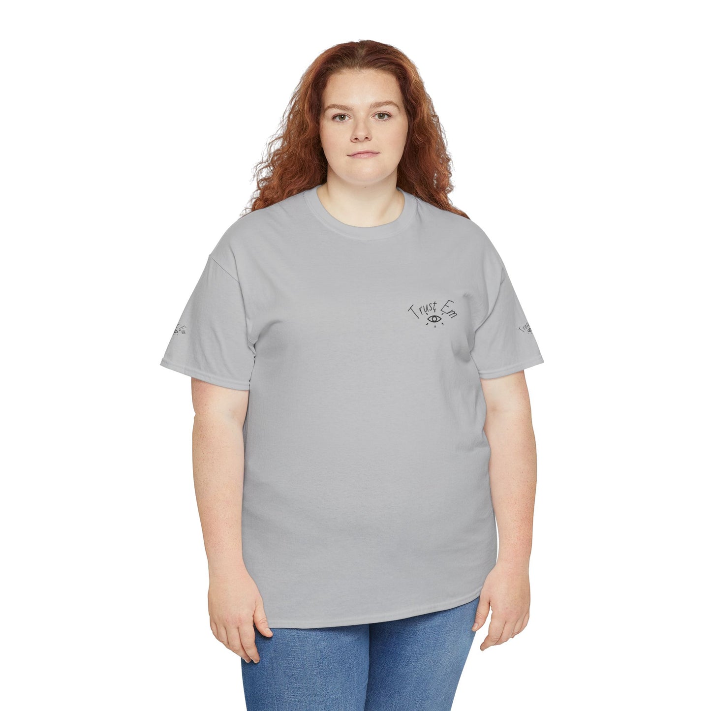 Trust Em Graphic Tee - Casual Unisex Cotton T-Shirt for Everyday Wear, Gift for Friends, Motivational Quote Shirt, Relaxed Fit Top, [...]