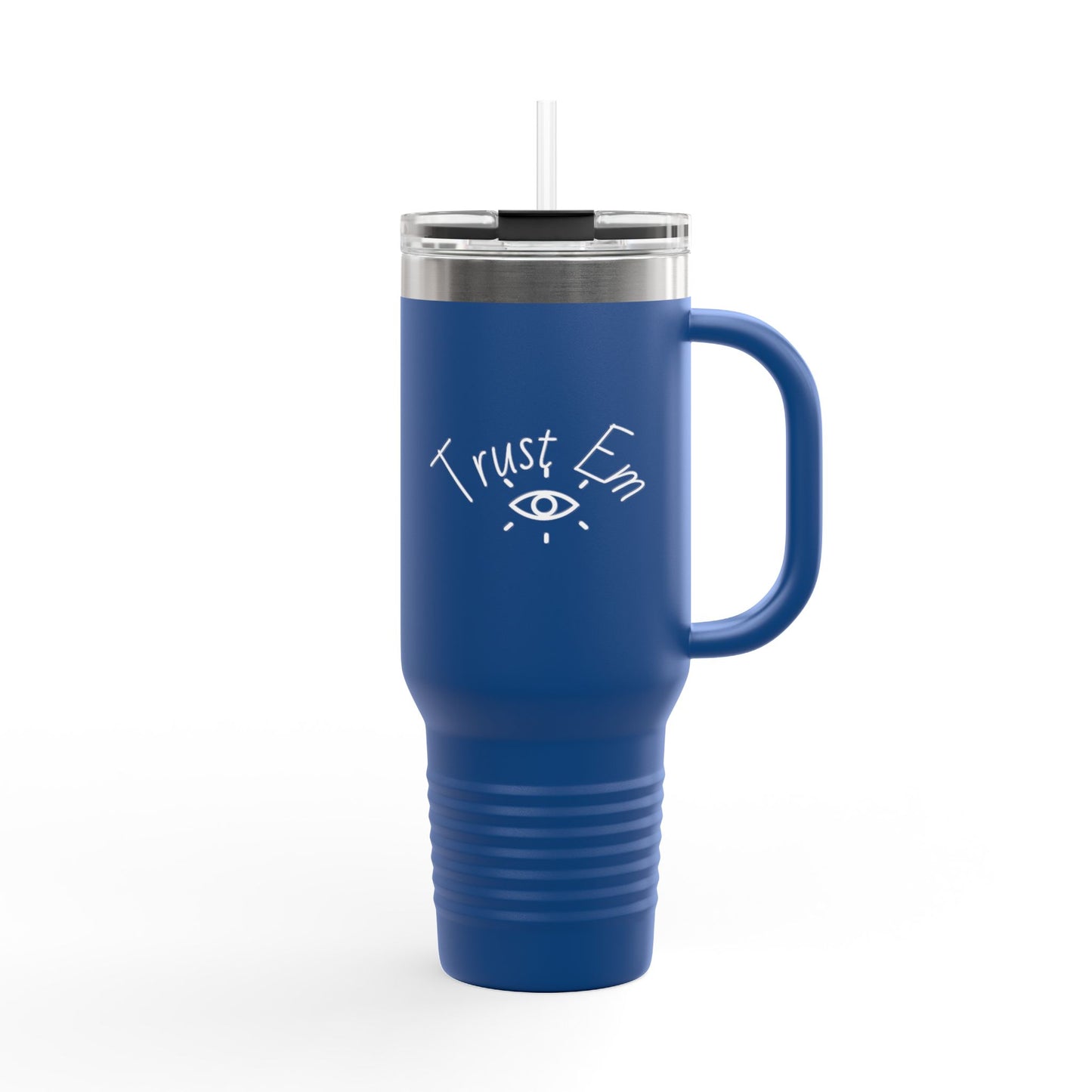 Trust 'Em Insulated Travel Mug - 40oz, Motivational Coffee Cup, Personalized Gift for Adventurers, Unique Road Trip Mug, Perfect for Camping