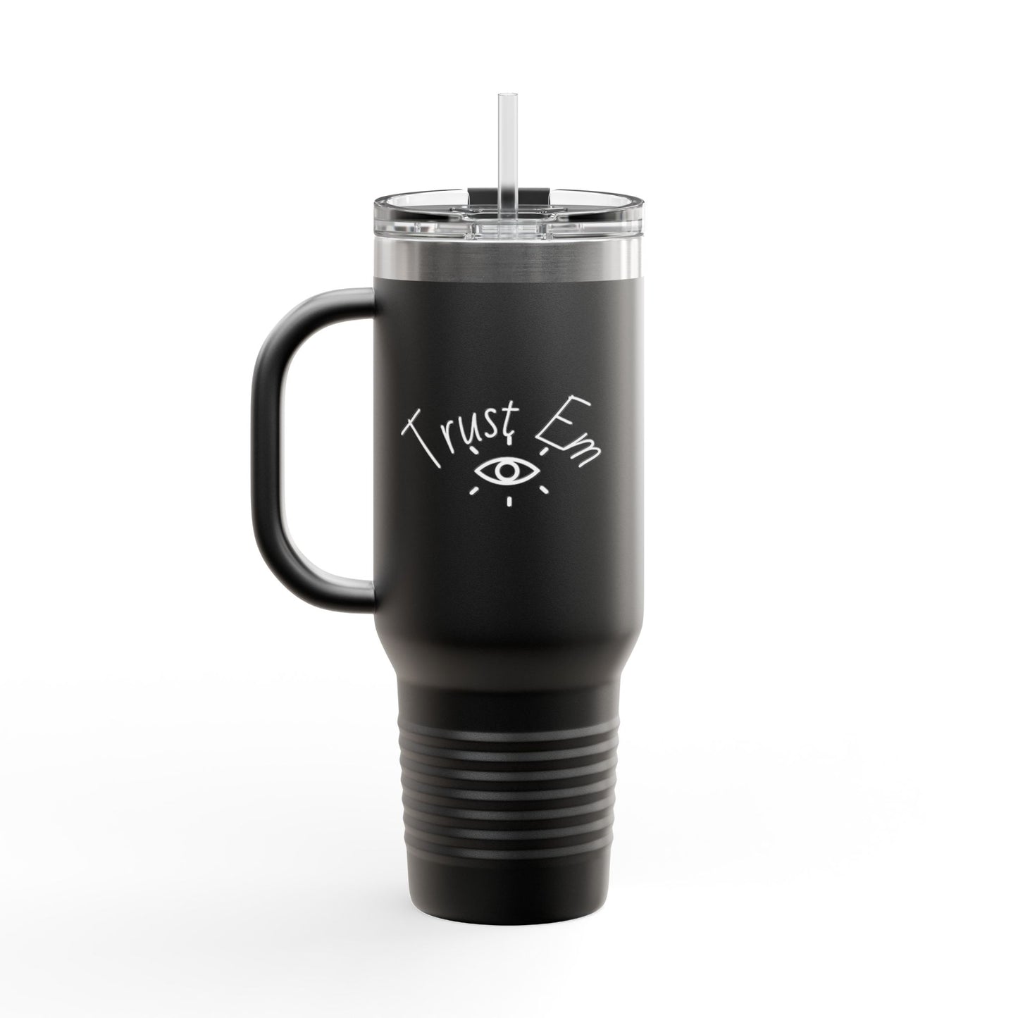 Trust 'Em Insulated Travel Mug - 40oz, Motivational Coffee Cup, Personalized Gift for Adventurers, Unique Road Trip Mug, Perfect for Camping