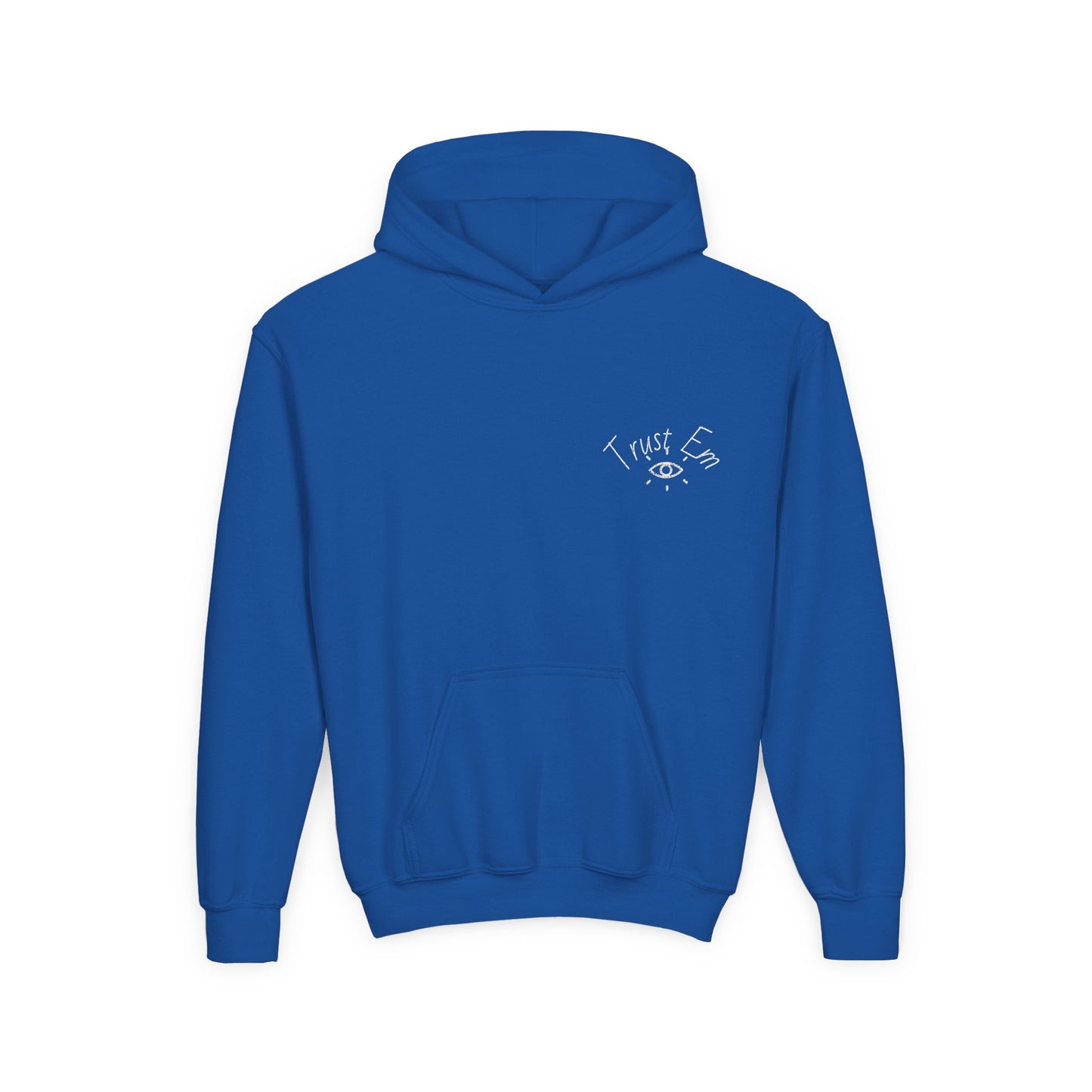 Youth Hooded Sweatshirt - Trust Em, Cozy Pullover, Perfect for Teens, Gift for Birthdays, Casual Use, Everyday Wear