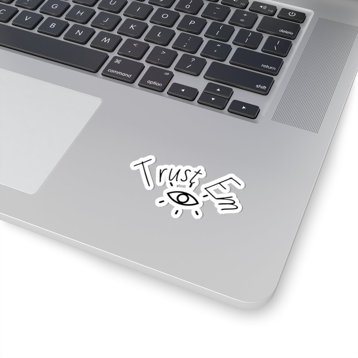 Trust Em Kiss-Cut Stickers | Motivational Decals for Laptops, Journals, Scrapbooks, Gift Wrap, Positive Affirmations