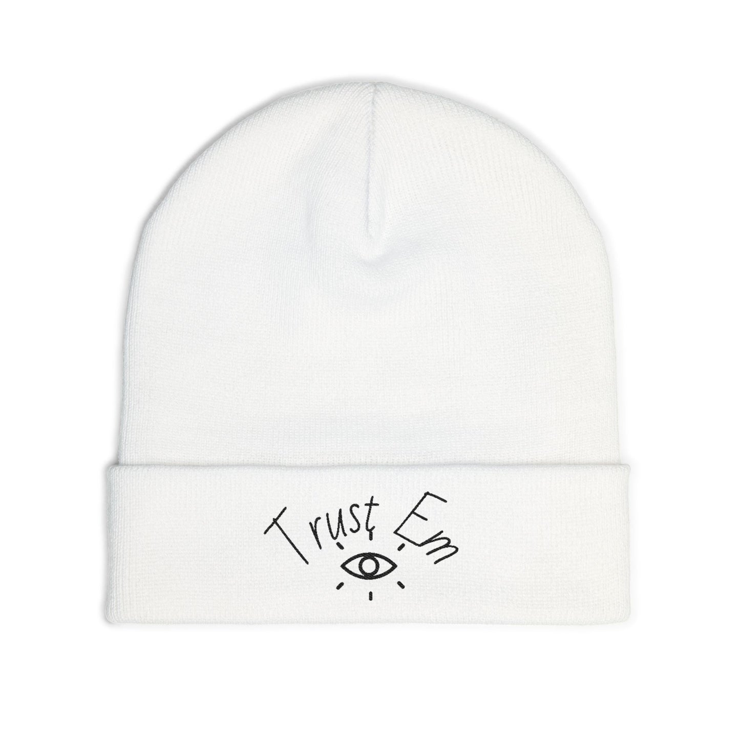 Trust Em Knit Beanie | Cozy Winter Hat, Handcrafted Beanie, Funny Beanie, Gift for Him/Her, Streetwear Accessory