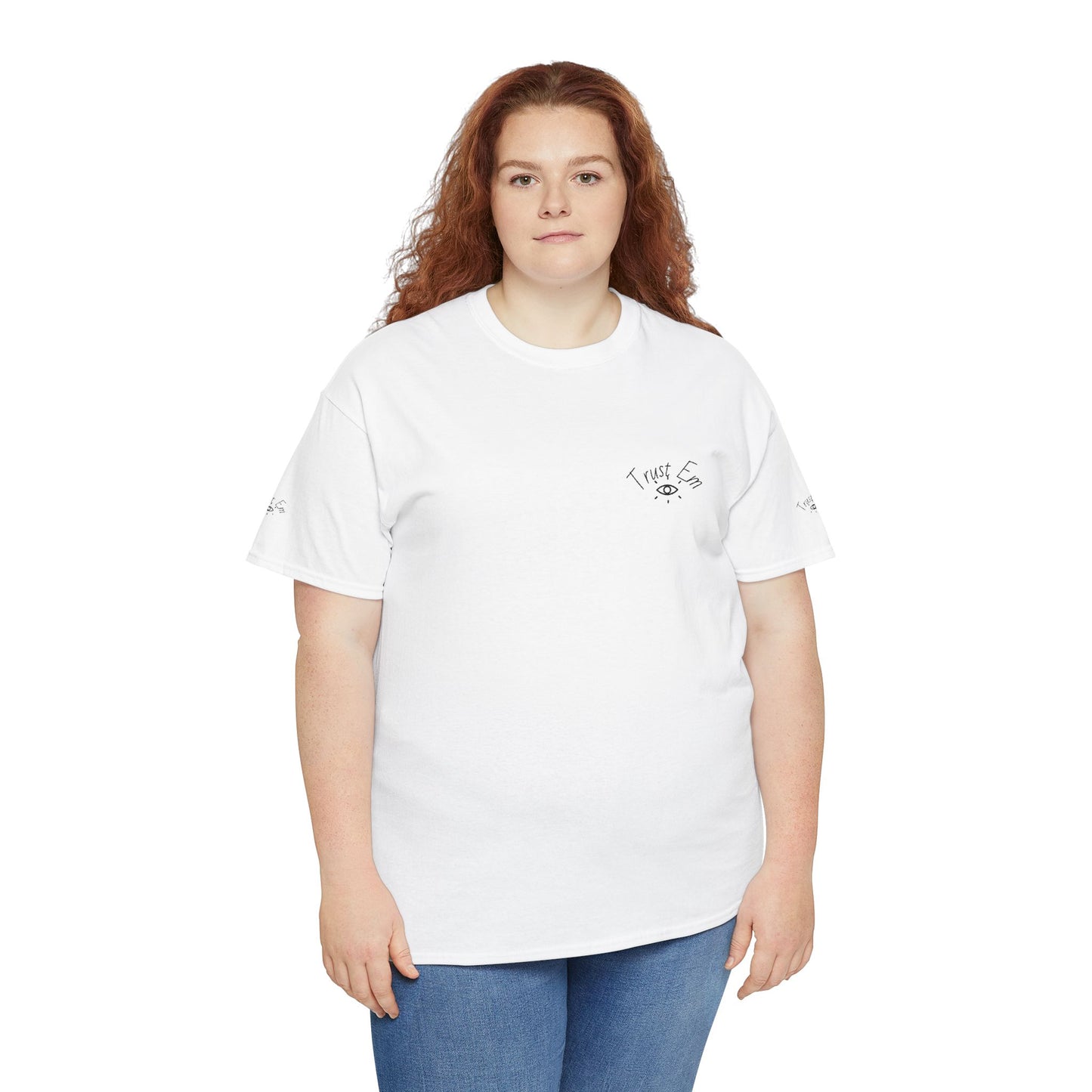 Trust Em Graphic Tee - Casual Unisex Cotton T-Shirt for Everyday Wear, Gift for Friends, Motivational Quote Shirt, Relaxed Fit Top, [...]