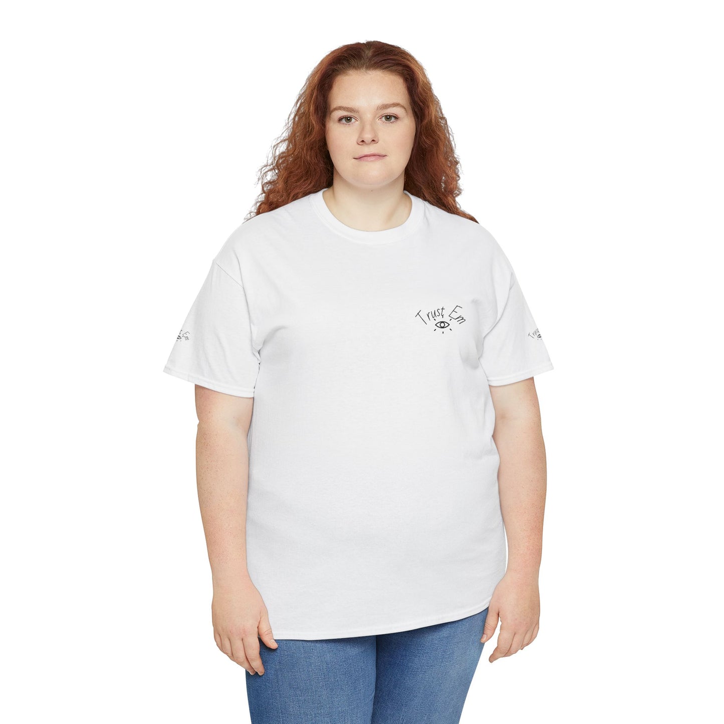 Trust Em Graphic Tee - Casual Unisex Cotton T-Shirt for Everyday Wear, Gift for Friends, Motivational Quote Shirt, Relaxed Fit Top, [...]