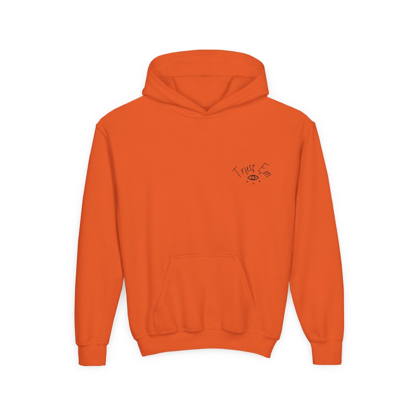 Trust Em Youth Hoodie - Cozy Sweatshirt for Teens, Casual Style, Perfect Gift for Birthdays, Holidays, Everyday Wear