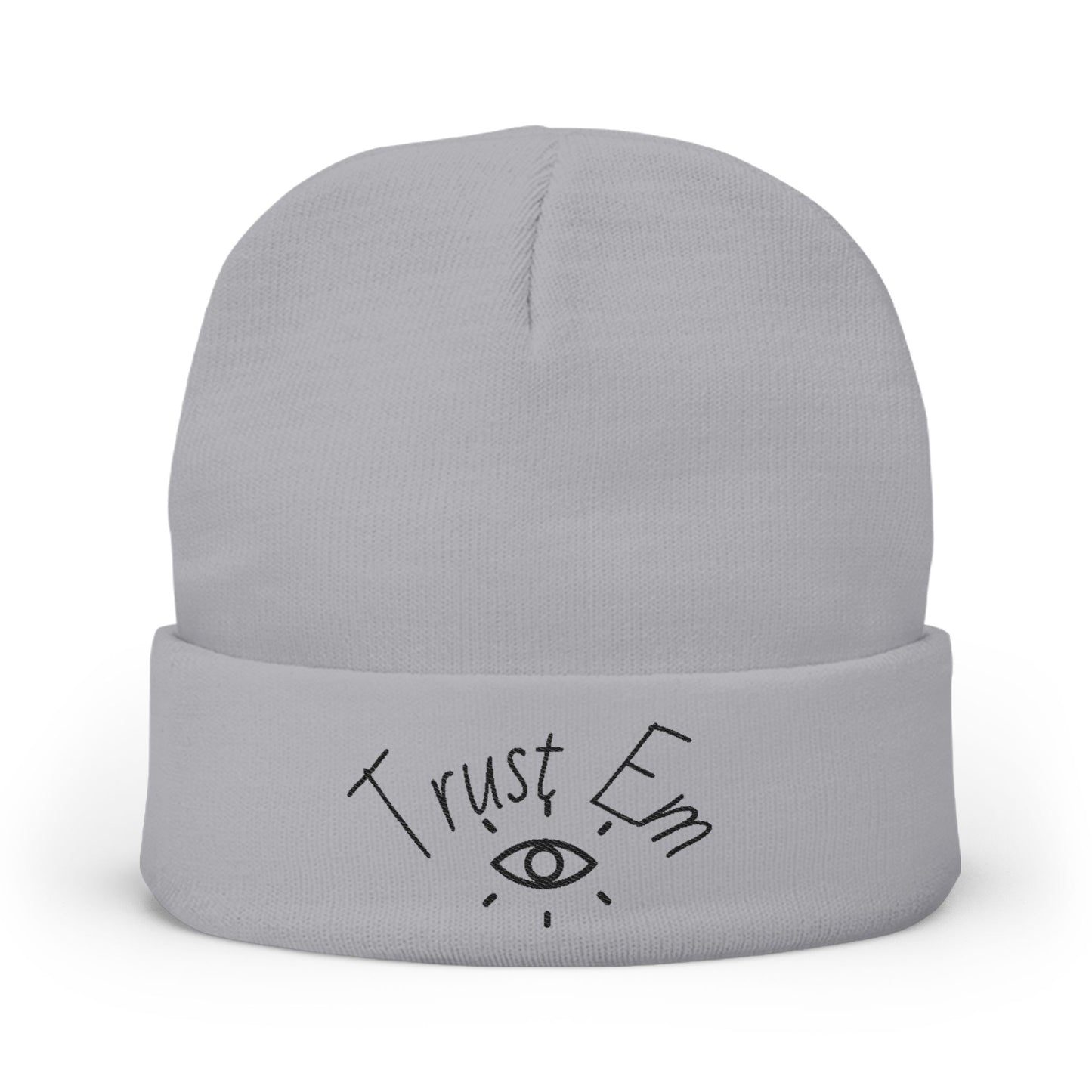 Trust Em Knit Beanie | Cozy Winter Hat, Handcrafted Beanie, Funny Beanie, Gift for Him/Her, Streetwear Accessory