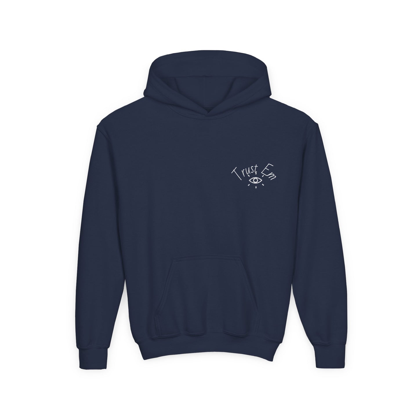 Youth Hooded Sweatshirt - Trust Em, Cozy Pullover, Perfect for Teens, Gift for Birthdays, Casual Use, Everyday Wear