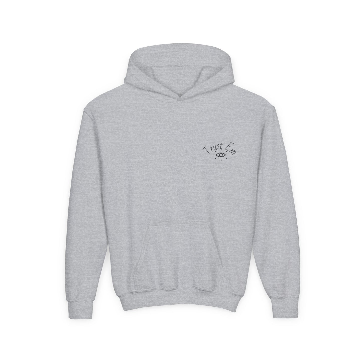 Trust Em Youth Hoodie - Cozy Sweatshirt for Teens, Casual Style, Perfect Gift for Birthdays, Holidays, Everyday Wear